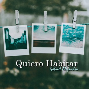 Quiero habitar