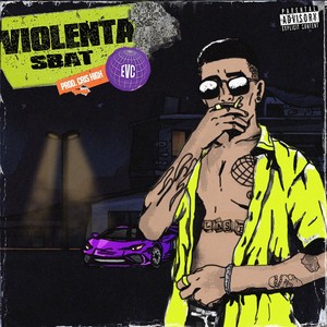 Violenta (Explicit)