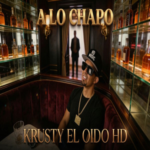 A Lo chapo