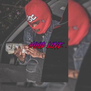 Hood Love (Explicit)