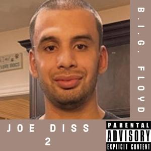 Joe Diss 2 (Explicit)