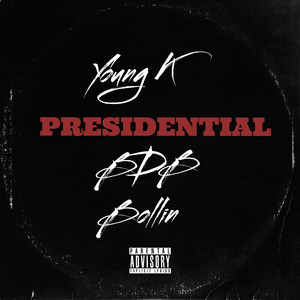 Presidential (Explicit)