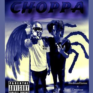 Choppa (Explicit)