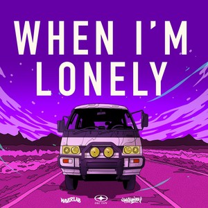 When I'm Lonely