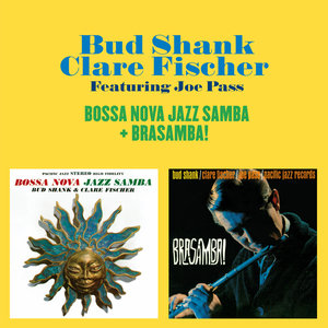 Bossa Nova Jazz Samba + Brasamba! (Bonus Track Version)