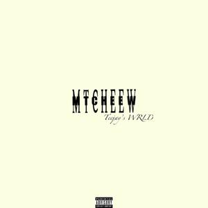 Mtcheew (Explicit)