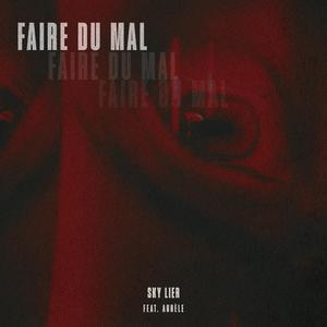 Faire du mal (feat. Aurèle) [Explicit]