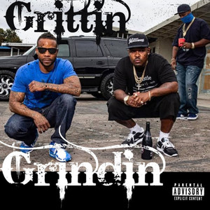 Grittin And Grindin (Explicit)