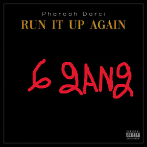 Run It up Again (Explicit)