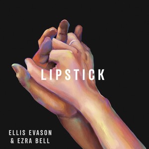 Lipstick (Explicit)