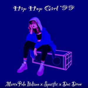 Hip Hop Girl '99 (Explicit)