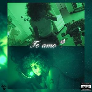 TE AMO (feat. WOBBLE_Z) [Explicit]