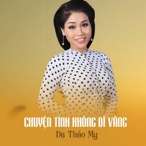 Chuyện Tình Không Dĩ Vãng