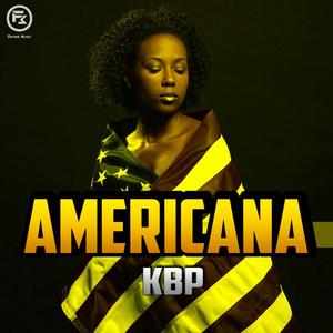 Americana (feat. Kbp El Terrorista) [Explicit]