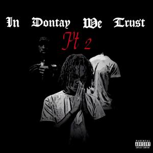 In Dontay We Trust Pt. 2 (Explicit)
