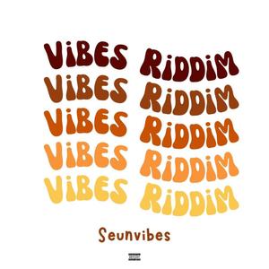Vibes riddim (Explicit)
