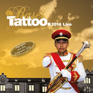 Basel Tattoo 2014 (Live)