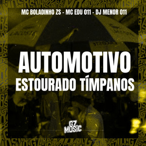 Automotivo Estourado Tímpanos (Explicit)