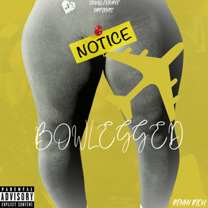 BOWLEGGED (Explicit)