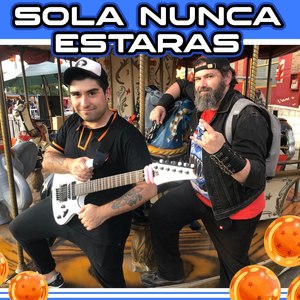 Sola Nunca Estaras