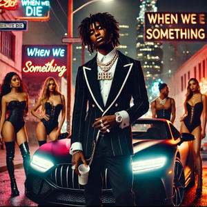 Up To Something (Explicit)