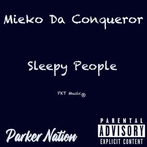 Sleepy People (Explicit)