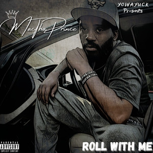 Roll With Me (Explicit)