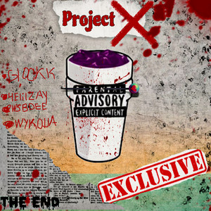 Project X (Explicit)