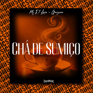 Chá de Sumiço (Explicit)