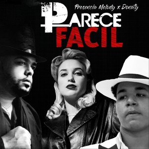 Parece Facil (Explicit)