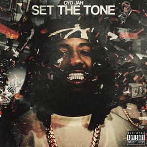 Set The Tone (Explicit)