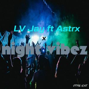 Night Vibez (feat. A$TRX) [Explicit]