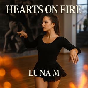 Hearts on Fire (feat. Ritmo de Vida)