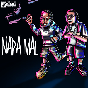 Nada mal (Explicit)