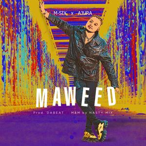 MAWEED(feat. Ajura)