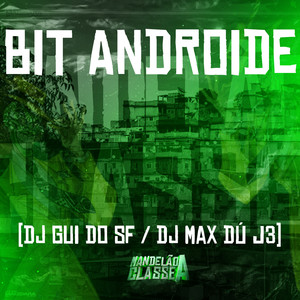 Bit Androide (Explicit)