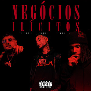 Negócios Ilícitos (Explicit)