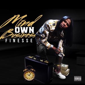 Mind Own Business (Explicit)