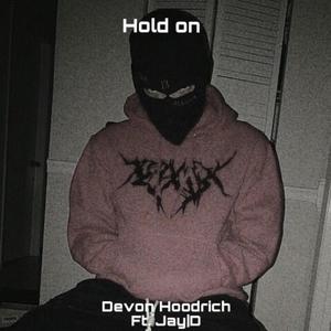 Hold on (Explicit)