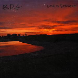 Love is Strange (Explicit)