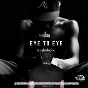 Eye To Eye (Explicit)