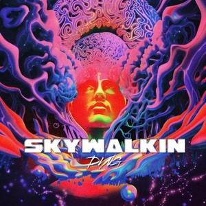 Skywalkin (Explicit)