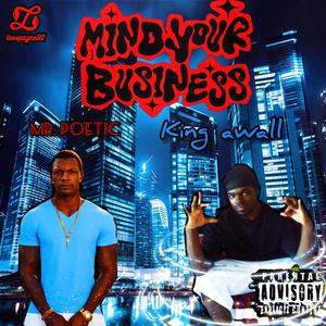 Mind You’re Business (Explicit)