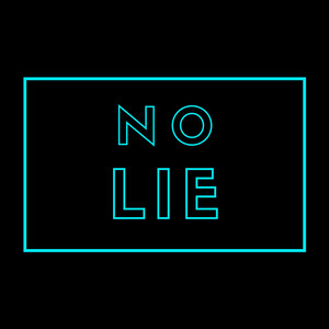 No Lie (Explicit)