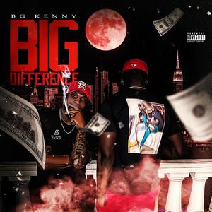 BIG DIFFERENCE (Explicit)