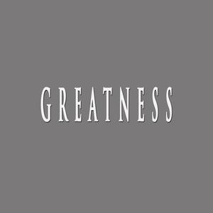 GREATNESS (feat. Fifty Vinc)