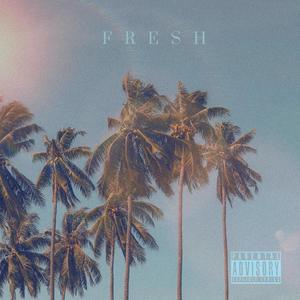 FRESH (Explicit)