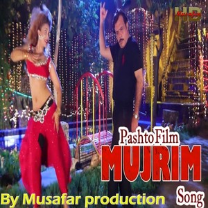 Pashto Film Mujrim Song