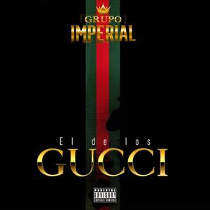 El de los Gucci (Explicit)