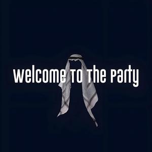 Welcome To The Party